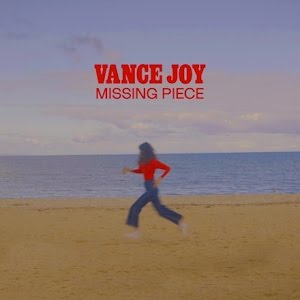 VANCE JOY UNVEILS NEW SINGLE “MISSING PIECE” OUT NOW