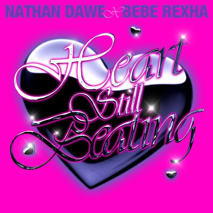 NATHAN DAWE & BEBE REXHA CONNECT ON NEW SINGLE “HEART STILL BEATING” OUT NOW!