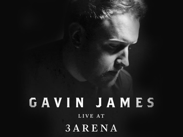 GAVIN JAMES LIVE AT 3ARENA