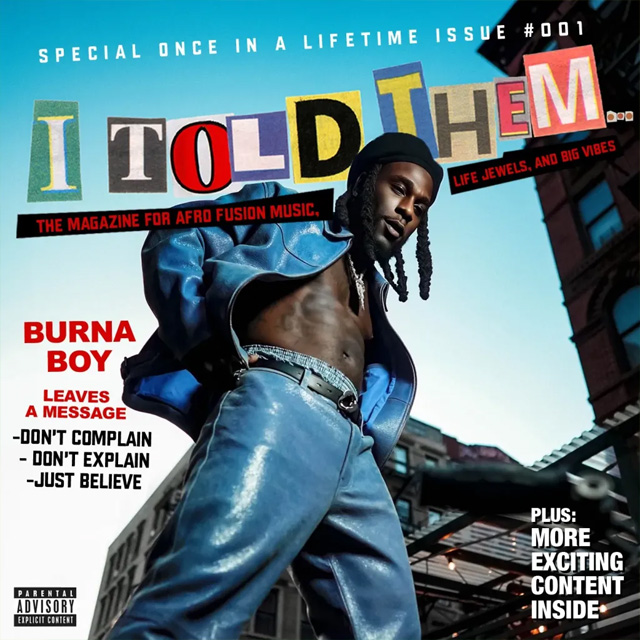 BURNA BOY RELEASES HIGHLY ANTICIPATED 7TH STUDIO ALBUM I TOLD THEM… – OUT NOW!
